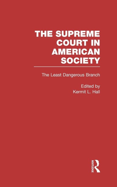 The Least Dangerous Branch - 