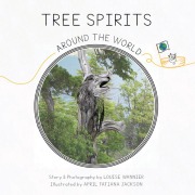 Cover-Bild zum Titel 'Tree Spirits Around the World' von 'Louise Wannier'