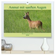 Anmut mit sanften Augen - Rehwild in der freien Natur (hochwertiger Premium Wandkalender 2026 DIN A2 quer), Kunstdruck in Hochglanz - Sabine Grahneis