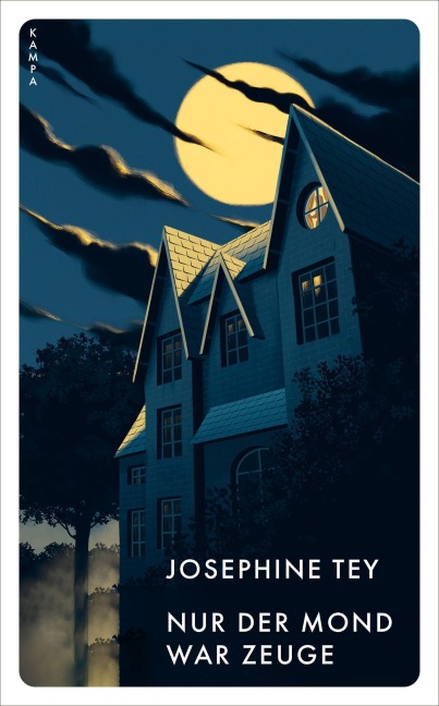 Nur der Mond war Zeuge - Josephine Tey