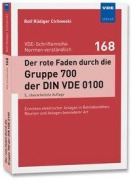 Cover-Bild zum Titel 'Der rote Faden durch die Gruppe 700 der DIN VDE 0100' von 'Rolf Rüdiger Cichowski'