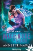 Cover-Bild zum Titel 'Magie noire et Daiquiri' von 'Annette Marie'
