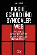 Cover-Bild zum Titel 'Kirche, Schuld und Synodaler Weg' von 'David Ranan'