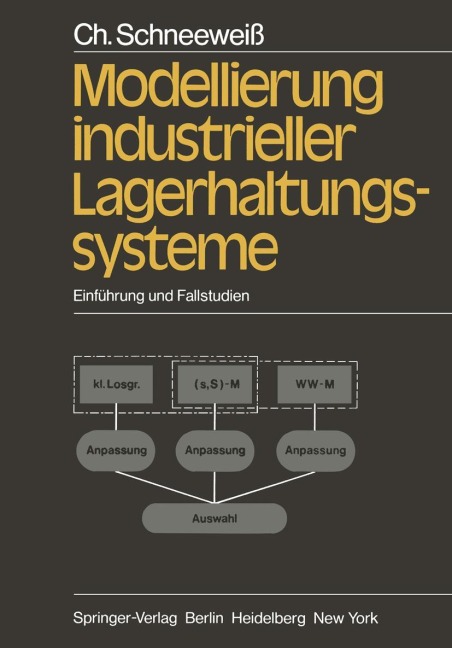 Modellierung industrieller Lagerhaltungssysteme - C. Schneeweiss