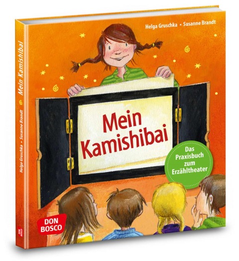 Mein Kamishibai - Das Praxisbuch zum Erzähltheater - Susanne Brandt, Helga Gruschka