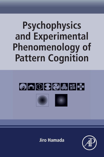 Psychophysics and Experimental Phenomenology of Pattern Cognition - Jiro Hamada