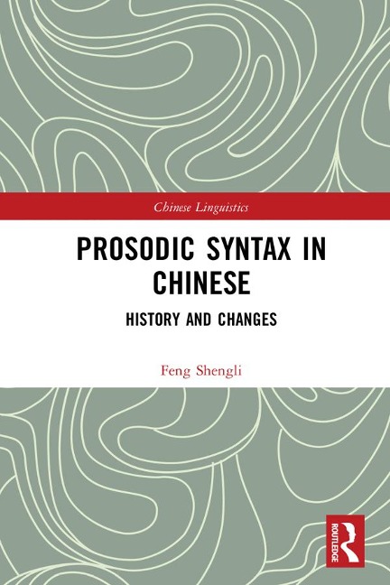 Prosodic Syntax in Chinese - Feng Shengli