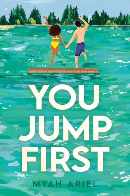 You Jump First - Myah Ariel