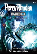 Cover-Bild zum Titel 'Perry Rhodan Neo 21: Der Weltenspalter' von 'Alexander Huiskes'
