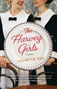 Cover-Bild zum Titel 'The Harvey Girls' von 'Juliette Fay'