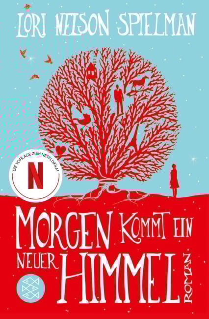 Morgen kommt ein neuer Himmel - Lori Nelson Spielman