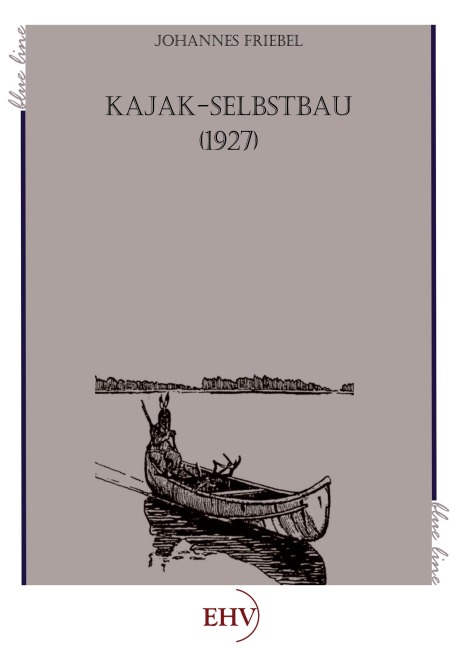 Kajak-Selbstbau - Johannes Friebel