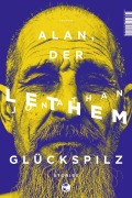 Cover-Bild zum Titel 'Alan, der Glückspilz' von 'Jonathan Lethem'