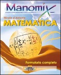 Cover-Bild zum Titel 'Manomix di matematica. Formulario completo' von 'Nicola D'Antonio'