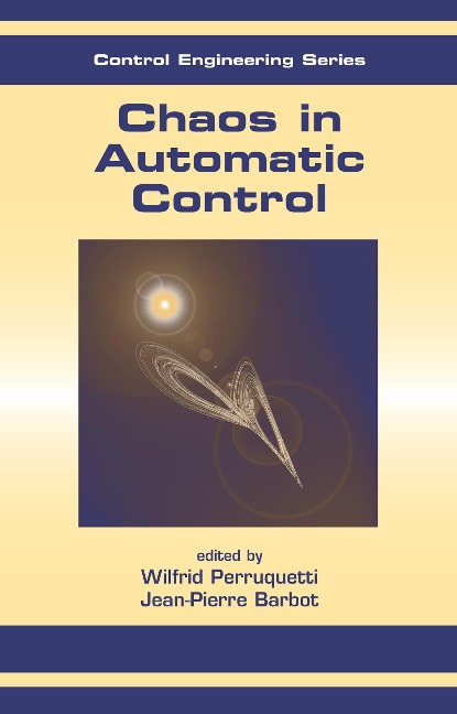 Chaos in Automatic Control - 