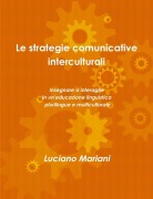 Cover-Bild zum Titel 'Le strategie comunicative interculturali' von 'Luciano Mariani'