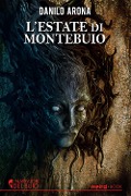 L' estate di Montebuio - Danilo Arona