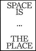Cover-Bild zum Titel 'Space is the Place' von ''