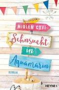 Cover-Bild zum Titel 'Sehnsucht in Aquamarin' von 'Miriam Covi'