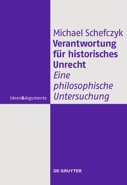 Verantwortung für historisches Unrecht - Michael Schefczyk