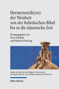 Cover-Bild zum Titel 'Hermeneutik(en) der Weisheit von der hebräischen Bibel bis in die islamische Zeit' von ''