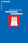 Cover-Bild zum Titel 'Geschichte Hamburgs' von 'Martin Krieger'