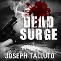 Cover-Bild zum Titel 'Dead Surge' von 'Joseph Talluto'
