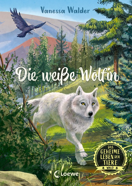 Das geheime Leben der Tiere (Wald) - Die weiße Wölfin - Vanessa Walder