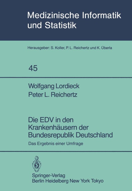 Die EDV in den Krankenhäusern der Bundesrepublik Deutschland - P. L. Reichertz, W. Lordieck