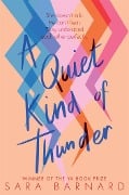 Cover-Bild zum Titel 'A Quiet Kind of Thunder' von 'Sara Barnard'