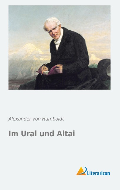 Im Ural und Altai - Alexander Von Humboldt
