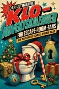 Cover-Bild zum Titel 'Der ultimative Klo-Adventskalender für Escape-Room-Fans' von 'Julia Schmidt'