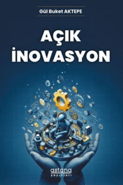 Acik Inovasyon - Gül Buket Aktepe