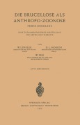 Cover-Bild zum Titel 'Die Brucellose als Anthropo-Zoonose' von 'W. Löffler, W. Frei, D. L. Moroni'