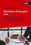 Cover-Bild zum Titel 'Mündliche Prüfungen: Jura' von 'Maximilian Bertamini'