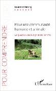 Cover-Bild zum Titel 'Pour une communauté humaine et animale' von 'Laurence Harang'