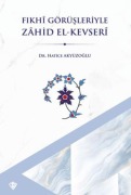 Cover-Bild zum Titel 'Fikh Görüsleriyle Zahid El-Kevser' von 'Hatice Akyüzoglu'