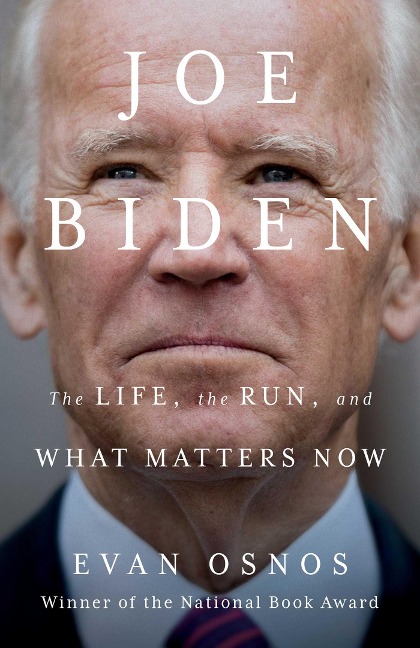 Joe Biden - Evan Osnos