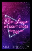 Cover-Bild zum Titel 'The Line We Don't Cross' von 'Mia Kingsley'