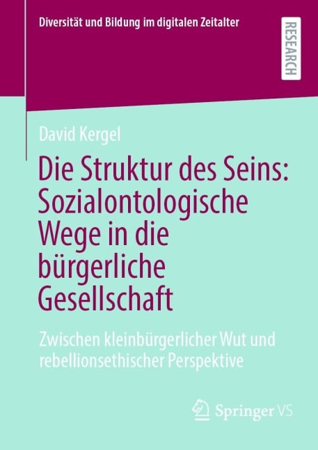 Die Struktur des Seins: Sozialontologische Wege in die bürgerliche Gesellschaft - David Kergel