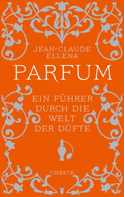 Parfum - Jean-Claude Ellena