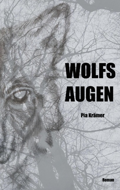 Wolfsaugen - Pia Krämer