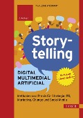 Cover-Bild zum Titel 'Storytelling: Digital - Multimedial - Artificial' von 'Pia Kleine Wieskamp'