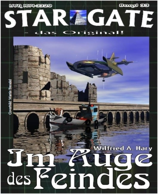 STAR GATE 033: Im Auge des Feindes - Wilfried A. Hary