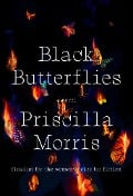 Black Butterflies - Priscilla Morris