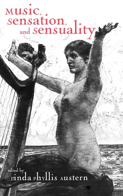 Music, Sensation, and Sensuality - 