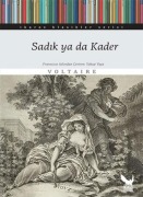 Cover-Bild zum Titel 'Sadik ya da Kader' von 'Francois Marie Arouet Voltaire'