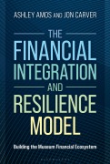 Cover-Bild zum Titel 'The Financial Integration and Resilience Model' von 'Ashley Amos, Jon Carver'