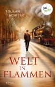 Cover-Bild zum Titel 'Welt in Flammen' von 'Benjamin Monferat'