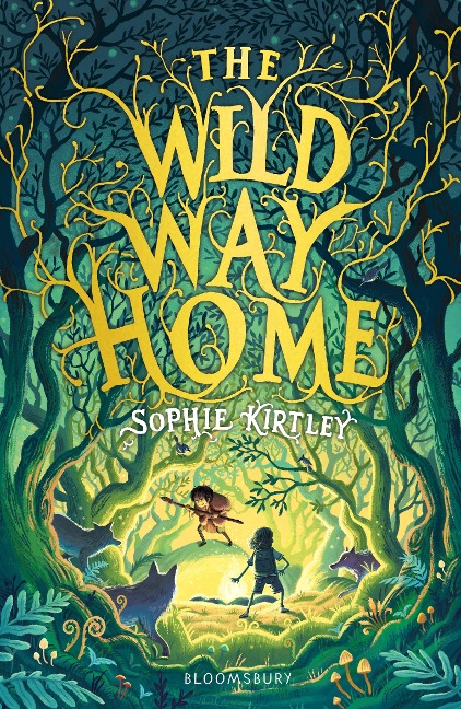 The Wild Way Home - Sophie Kirtley